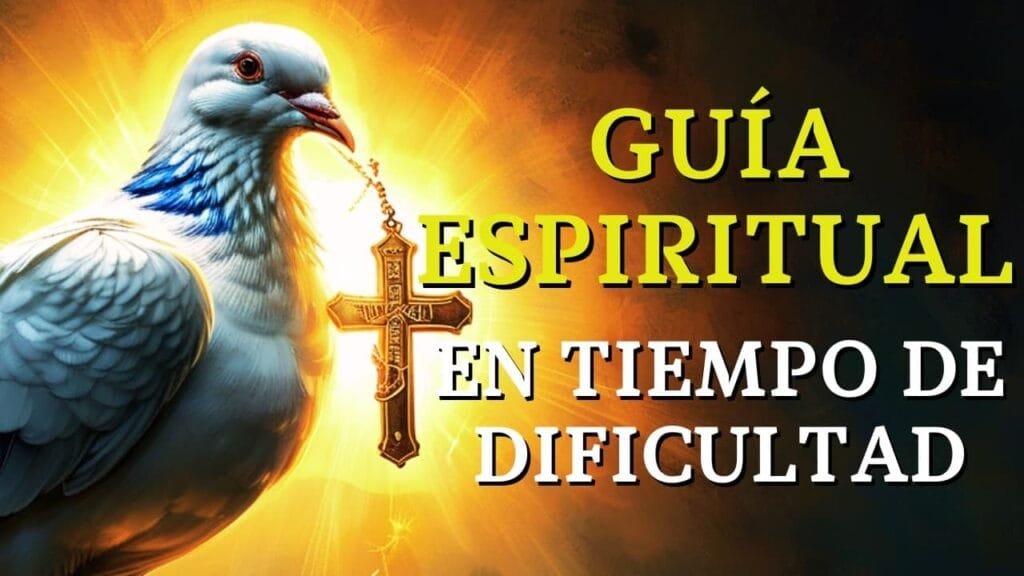 Oración al Espíritu Santo tu guía espiritual en Tiempo de Dificultad