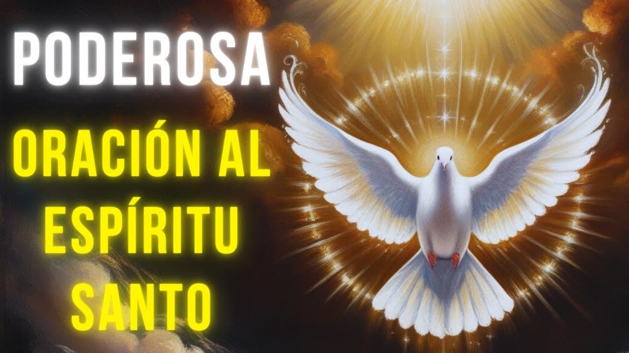 GRAN ORACIÓN al ESPÍRITU SANTO