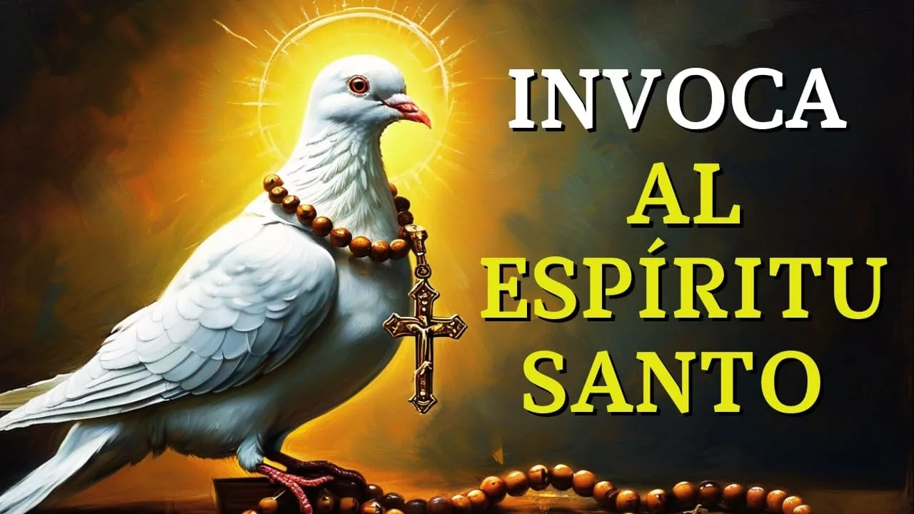 ORACIÓN para INVOCAR al ESPÍRITU SANTO