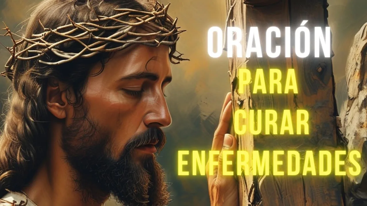 Milagrosa oración a Jesús para curar enfermedades